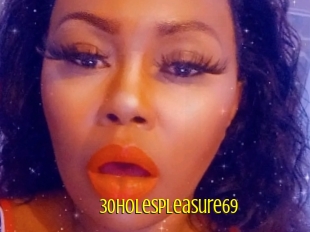30holespleasure69