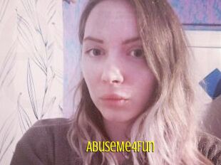 AbuseMe4Fun