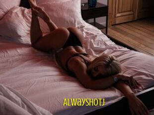 AlwaysHotJ
