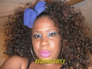 AyannaLovely