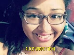 Alicetwopointoh