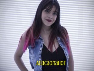 Anacaonahot