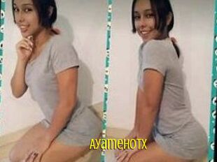 Ayamehotx
