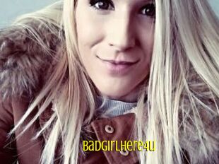 BadGirlHere4u