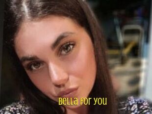 Bella_for_you
