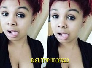 BigTittyPrincess22