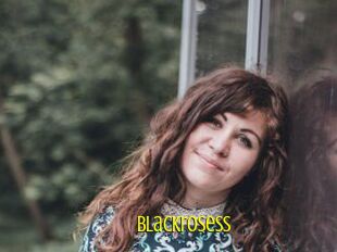 Blackrosess