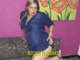 Bitchdirtyandhot