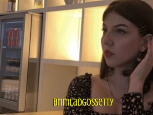 Brimladgossetty