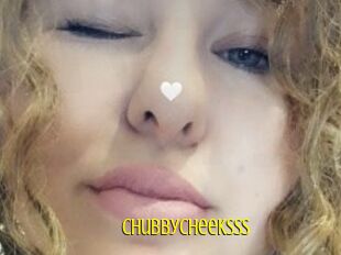 ChubbyCheeksss