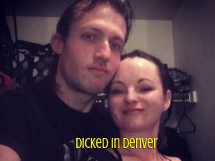 Dicked_in_Denver