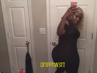 Drippnw3tt