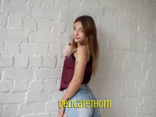 Delicatethorn