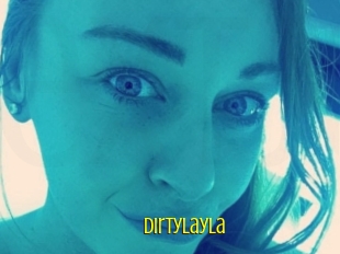 Dirtylayla