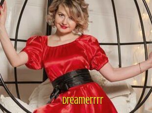Dreamerrrr