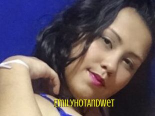 EmilyHotAndWet