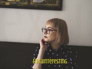 EricaInteresting
