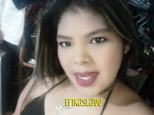 ErikaSlave