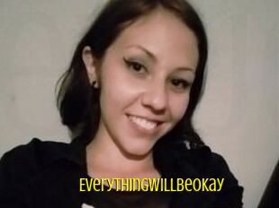 Everythingwillbeokay