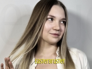 Easterbruster