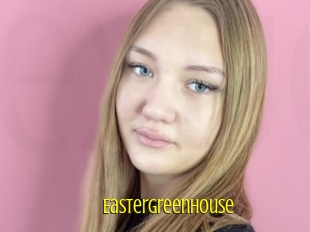 Eastergreenhouse