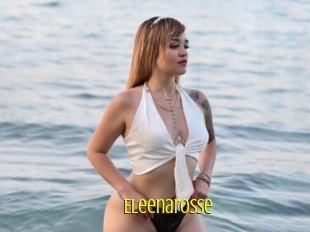Eleenarosse