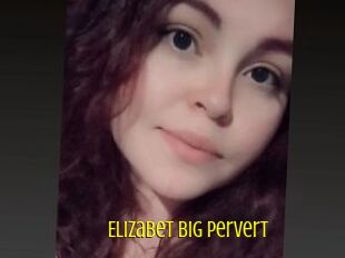 Elizabet_big_pervert