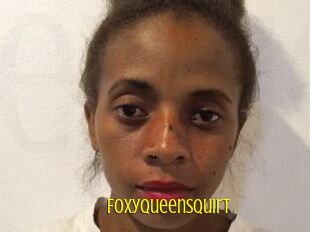 FoxyQueenSquirt