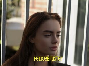 Felicebruster