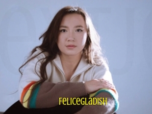 Felicegladish