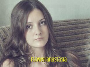 Floweranastasia