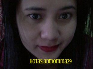 Hotasianmomma29