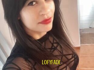 LOFYFADE