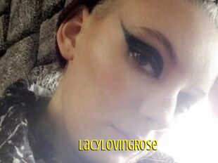 LacyLovingRose