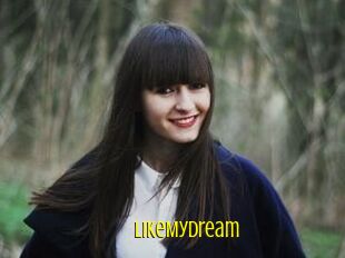 LikeMyDream