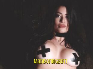 MadisonBigButt
