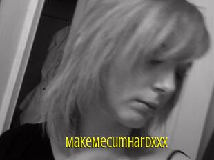 MakeMeCumHardXxX