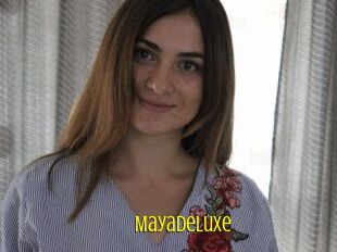 MayaDeLuxe
