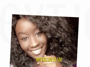 MinaLuv2Luv