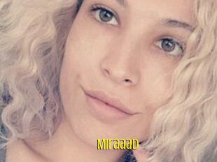 MiraaaD