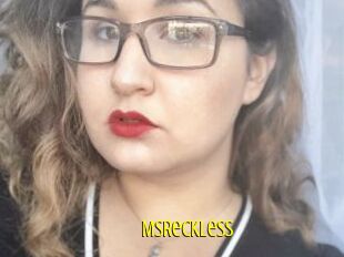 MsReckless