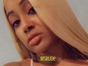 MsRude