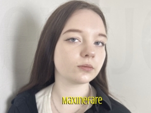 Maxinefare
