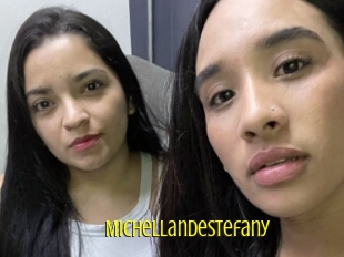 Michellandestefany