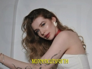 Noreencutsforth