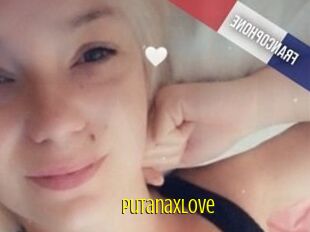 Putanaxlove