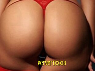 Pervertxxx18