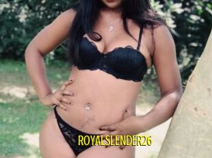 ROYALSLENDER26