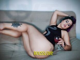 RoussLove