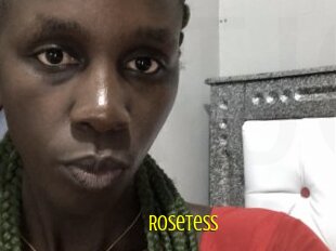 Rosetess